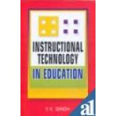 Instructional Technology In Education by Y.K. Singh 